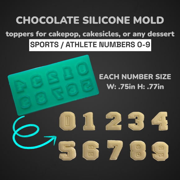 Chocolate Silicone Mold (Cakepop/Dessert Topper) - Sports / Athletic NUMBERS 0-9 - MADE IN USA