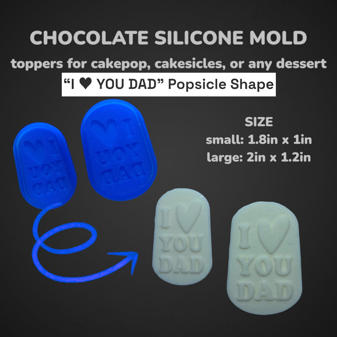 Chocolate Silicone Mold (Cakepop/Dessert Topper) - Father's Day Set (Small OR Large) MADE IN USA